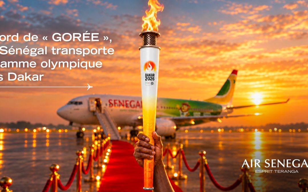 JOJ DAKAR 2026 : la flamme olympique atterrit à Dakar avec Air Sénégal